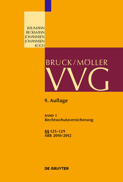 VVG / Rechtsschutzversicherung §§ 125-129 von Bruns,  Alexander