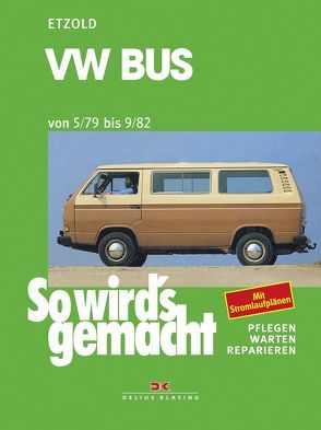 VW Bus 05/79 bis 9/82 von Etzold,  Rüdiger