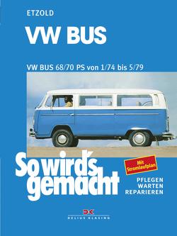 VW Bus T2 68/70 PS 1/74 bis 5/79 von Etzold,  Rüdiger