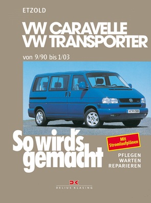 VW Caravelle/Transporter T4 9/90-1/03 von Etzold,  Rüdiger