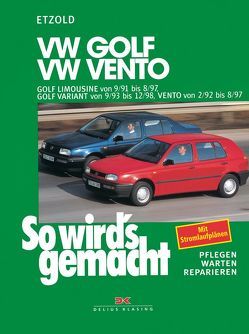 VW Golf III Limousine 9/91-8/97, Golf Variant 9/93-12/98, Vento 2/92-8/97 von Etzold,  Rüdiger