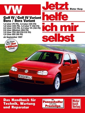 VW Golf IV Variant / Bora / Bora Variant ab September 1997 von Korp,  Dieter