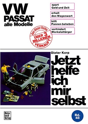 VW Passat alle Modelle von Korp,  Dieter