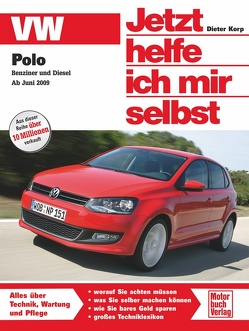 VW Polo Benziner und Diesel ab Juni 2009 von Korp,  Dieter