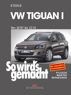 VW Tiguan 10/07-12/15 von Etzold,  Rüdiger