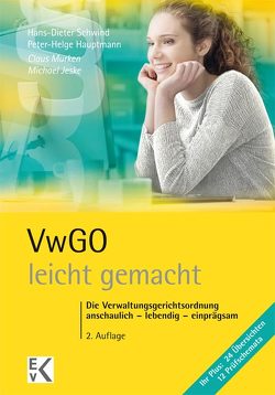 VwGO – leicht gemacht. von Hauptmann,  Peter-Helge, Jeske,  Michael, Murken,  Claus, Schwind,  Hans-Dieter