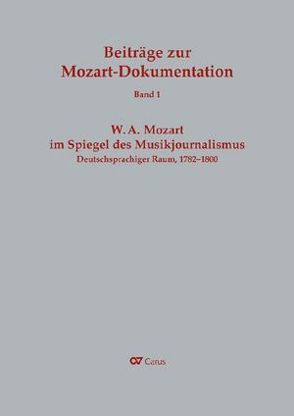 W. A. Mozart im Spiegel des Musikjournalismus von Schwob,  Rainer J