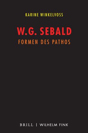 W. G. Sebald: Formen des Pathos von Winkelvoss,  Karine