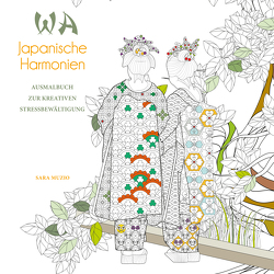 WA Japanische Harmonien von Baumgart-Catania,  Eva, Muzio,  Sara