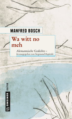 Wa witt no meh von Bosch,  Manfred