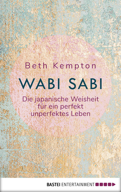 Wabi-Sabi von Kempton,  Beth, Krauss,  Viola