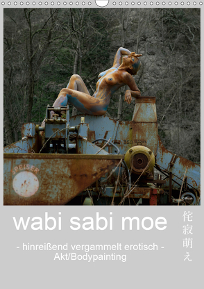 wabi sabi moe – hinreißend vergammelt erotisch – Akt/Bodypainting (Wandkalender 2021 DIN A3 hoch) von fru.ch