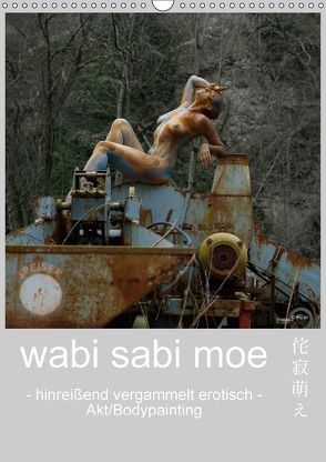 wabi sabi moe – hinreißend vergammelt erotisch – Akt/Bodypainting (Wandkalender 2018 DIN A3 hoch) von fru.ch