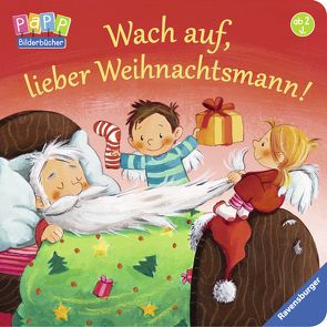 Wach auf, lieber Weihnachtsmann! von Kraushaar,  Sabine, Prusse,  Daniela