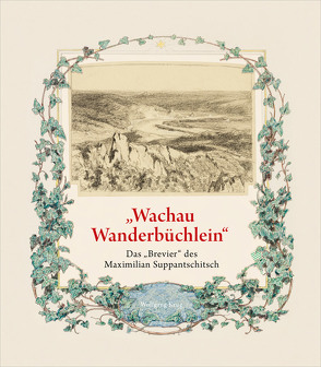 „Wachau Wanderbüchlein“ von Krug,  Wolfgang, Suppantschitsch,  Maximilian