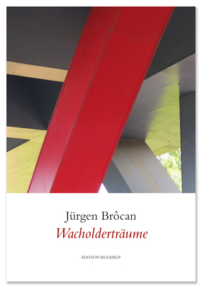 Wacholderträume von Brôcan,  Jürgen