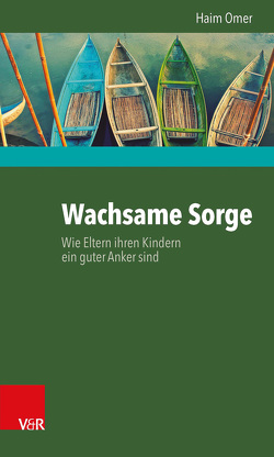 Wachsame Sorge von Fritz Ami-Ad,  Miriam, Omer,  Haim, von Schlippe,  Arist