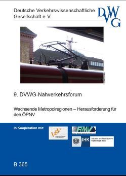 Wachsende Metropolregionen – Herausforderung für den ÖPNV von Deutschmann,  Thomas, Etezadzadeh,  Chirine, Isfort,  Adi, Loos,  Reinhard, Sammer,  Gerd, Schönharting,  Jörg