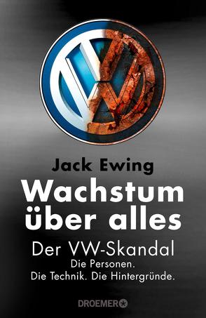 Wachstum über alles von Ewing,  Jack, Gockel,  Gabriele, Jendricke,  Bernhard, Schuhmacher,  Sonja