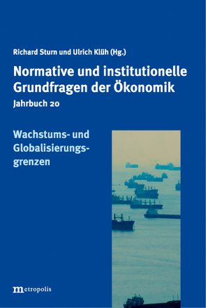 Wachstums- und Globalisierungsgrenzen von Klüh,  Ulrich, Sturn,  Richard