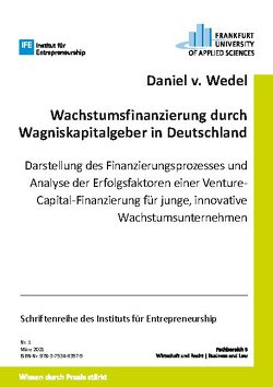 Wachstumsfinanzierung durch Wagniskapitalgeber in Deutschland von von Wedel,  Daniel