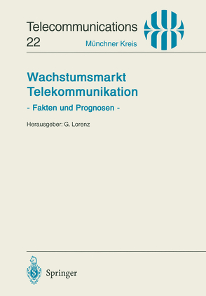 Wachstumsmarkt Telekommunikation von Lorenz,  Gerd