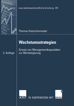 Wachstumsstrategien von Hungenberg,  Prof. Dr. Harald, Hutzschenreuter,  Thomas