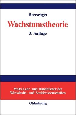 Wachstumstheorie von Bretschger,  Lucas