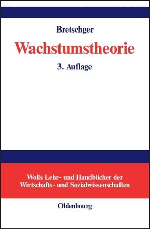 Wachstumstheorie von Bretschger,  Lucas