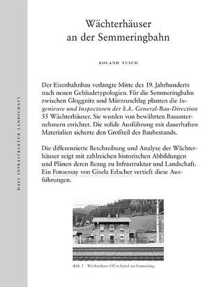 Wächterhäuser an der Semmeringbahn: Haus Infrastruktur Landschaft von Tusch,  Roland