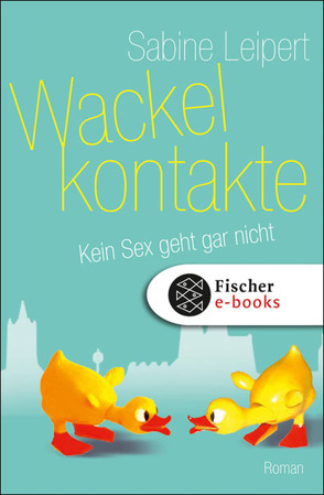 Wackelkontakte von Leipert,  Sabine