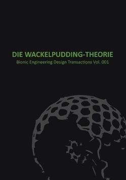 Wackelpudding Theorie von Dienst,  Michael