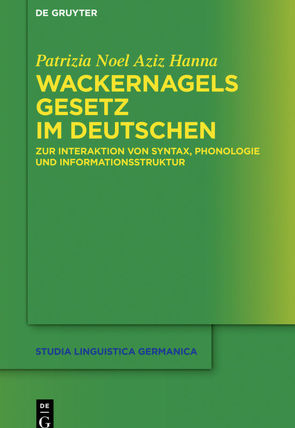 Wackernagels Gesetz im Deutschen von Noel Aziz Hanna,  Patrizia