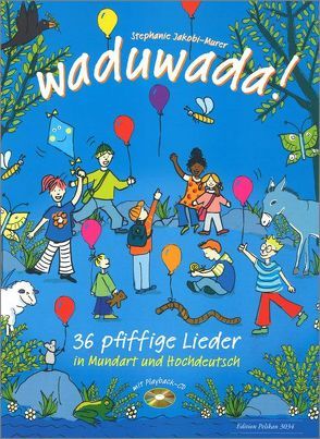 Waduwada! (mit Playback-CD) von Jakobi-Murer,  Stephanie