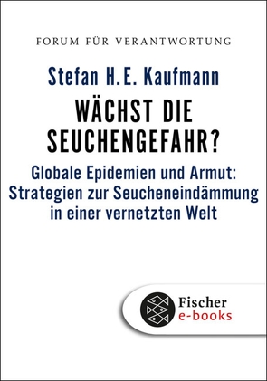 Wächst die Seuchengefahr? von Kaufmann,  Stefan H.E., Wiegandt,  Klaus