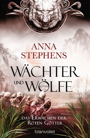 Wächter und Wölfe – Das Erwachen der Roten Götter von Link,  Michaela, Stephens,  Anna
