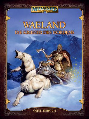 Waeland – Die Krieger des Nordens von Lammers,  Stephanie, Möhle,  Olaf