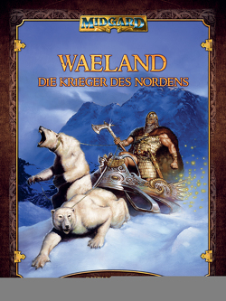 Waeland – Die Krieger des Nordens von Lammers,  Stephanie, Möhle,  Olaf