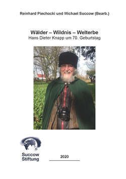 Wälder – Wildnis – Welterbe von Knapp,  Hans Dieter