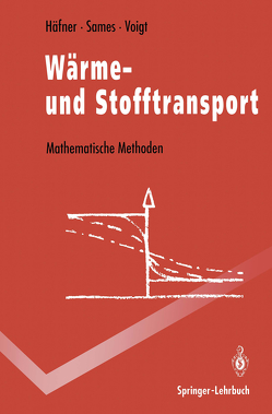 Wärme- und Stofftransport von Haefner,  Frieder, Sames,  Dietrich, Voigt,  Hans-Dieter