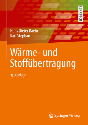 Wärme- und Stoffübertragung von Baehr,  Hans Dieter, Stephan,  Karl