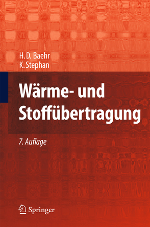 Wärme- und Stoffübertragung von Baehr,  Hans Dieter, Stephan,  Karl