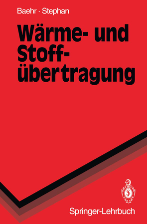 Wärme- und Stoffübertragung von Baehr,  Hans D., Stephan,  Karl