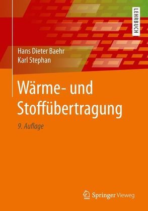 Wärme- und Stoffübertragung von Baehr,  Hans Dieter, Stephan,  Karl