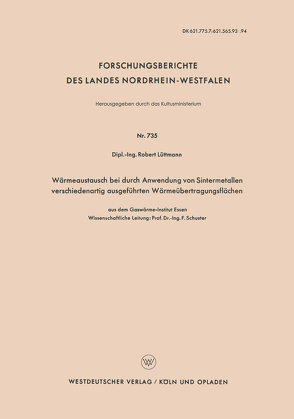 Wärmeaustausch bei durch Anwendung von Sintermetallen verschiedenartig ausgeführten Wärmeübertragungsflächen von Lüttmann,  Robert