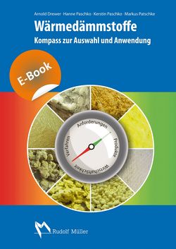Wärmedämmstoffe – E-Book (PDF) von Drewer,  Arnold, Paschko,  Hanne, Paschko,  Kerstin, Patschke,  Markus