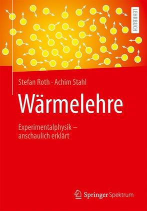 Wärmelehre von Roth,  Stefan, Stahl,  Achim