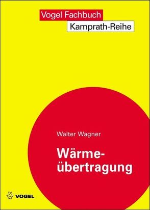 Wärmeübertragung von Wagner,  Walter