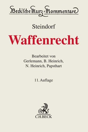 Waffenrecht von Gerlemann,  Jörg-Henning, Heinrich,  Bernd, Heinrich,  Niels, Papsthart,  Christian