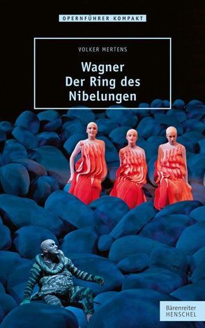 Wagner – Der Ring des Nibelungen von Mertens,  Volker